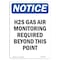 Signmission OSHA Notice Sign, H2S Gas Air Monitoring Required, 24in X 18in Decal, 18" W, 24" H, Portrait OS-NS-D-1824-V-13185 - alternate 1
